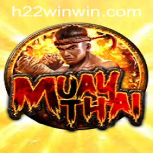 The Thrilling World of MuayThai: Understanding the Game and Its Rules Amidst the h22win Phenomenon